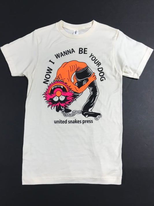 I WANNA BE YOUR DOG Tee