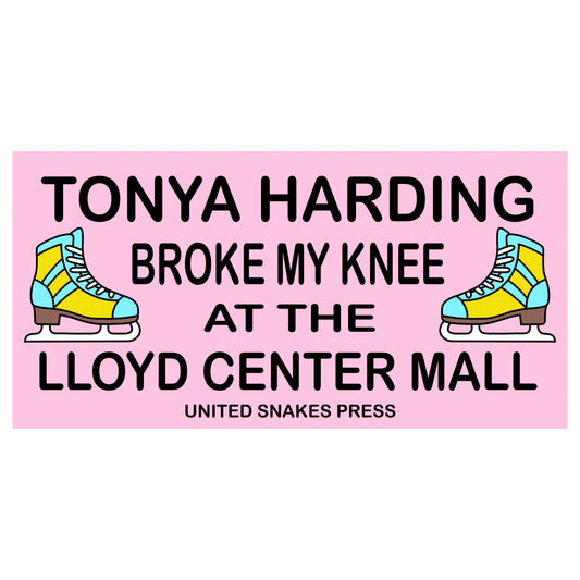 PINK TONYA BUMPER STICKER