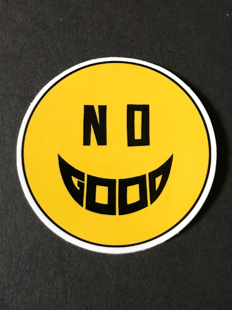 NO GOOD STICKER
