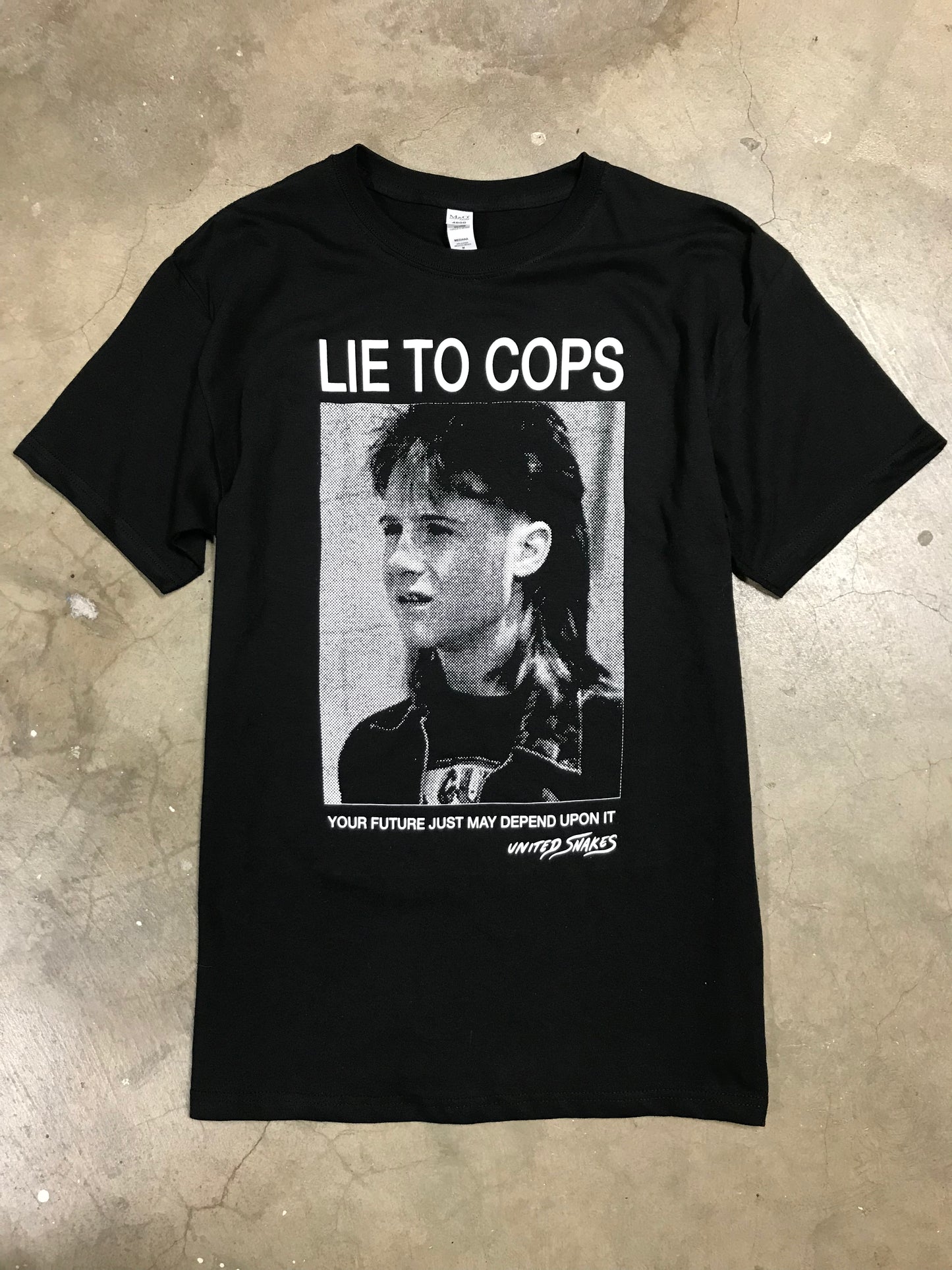 LIE TO COPS Tee