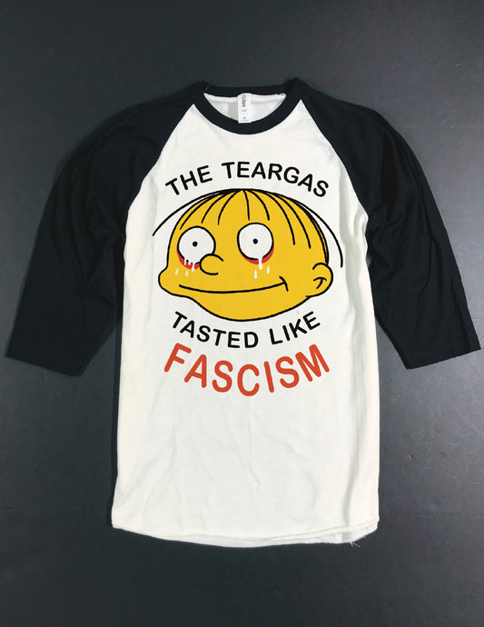 TASTES LIKE FASCISM BASEBALL Tee